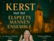Elspeets Mannen Ensemble presenteert sfeervol kerstconcert in Oude Kerk Ermelo